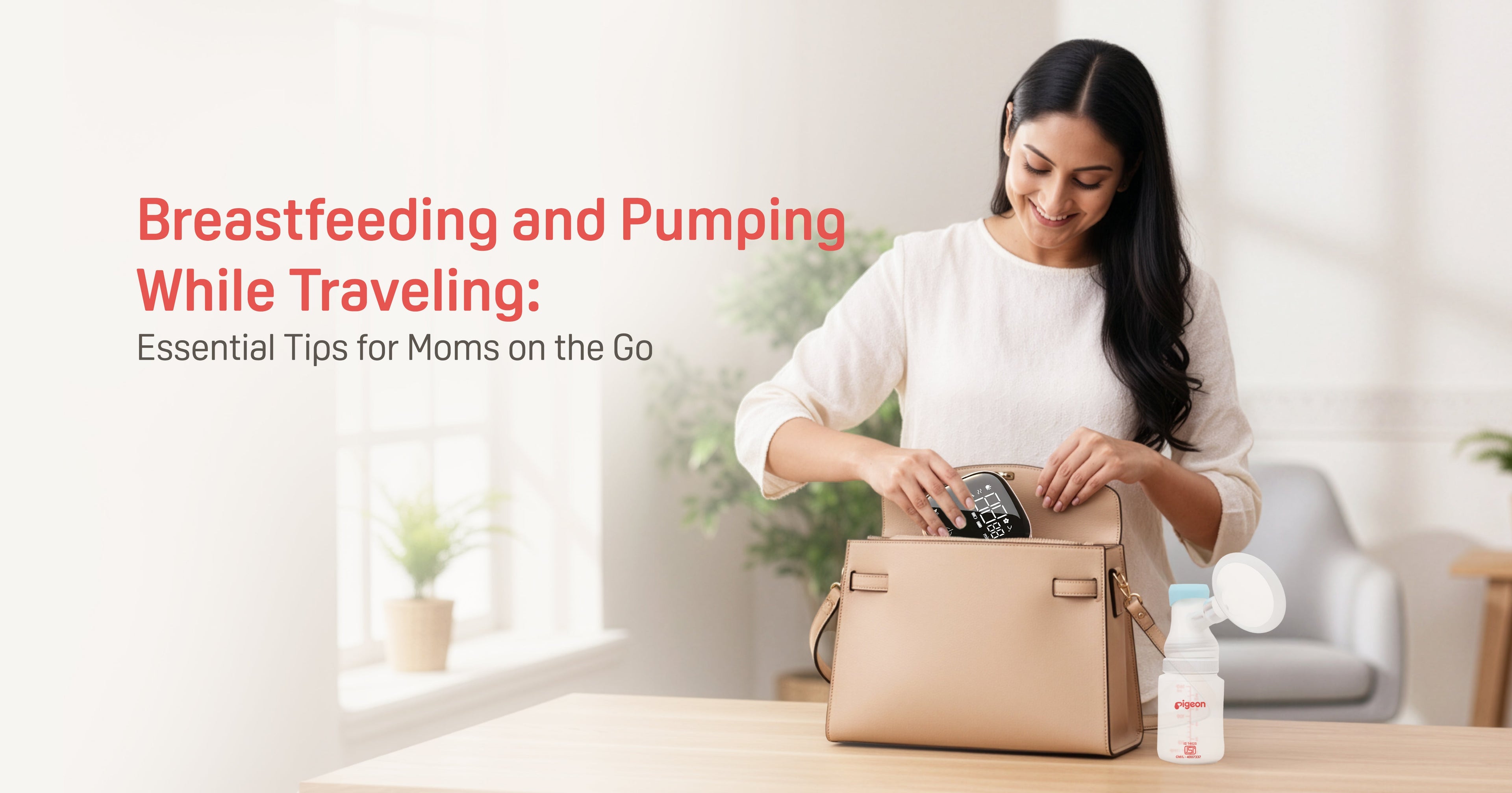 Breastfeeding and Pumping While Traveling: Essential Tips for Moms on the Go