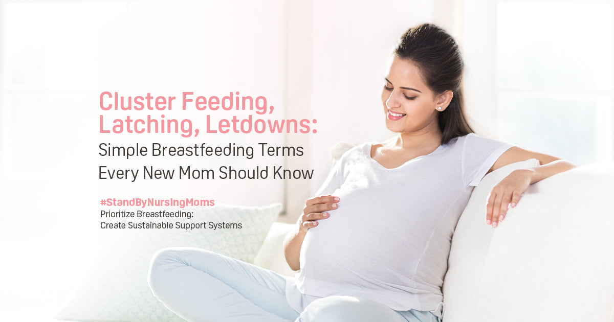 Simple Breastfeeding Terms Every New Mom Should Know