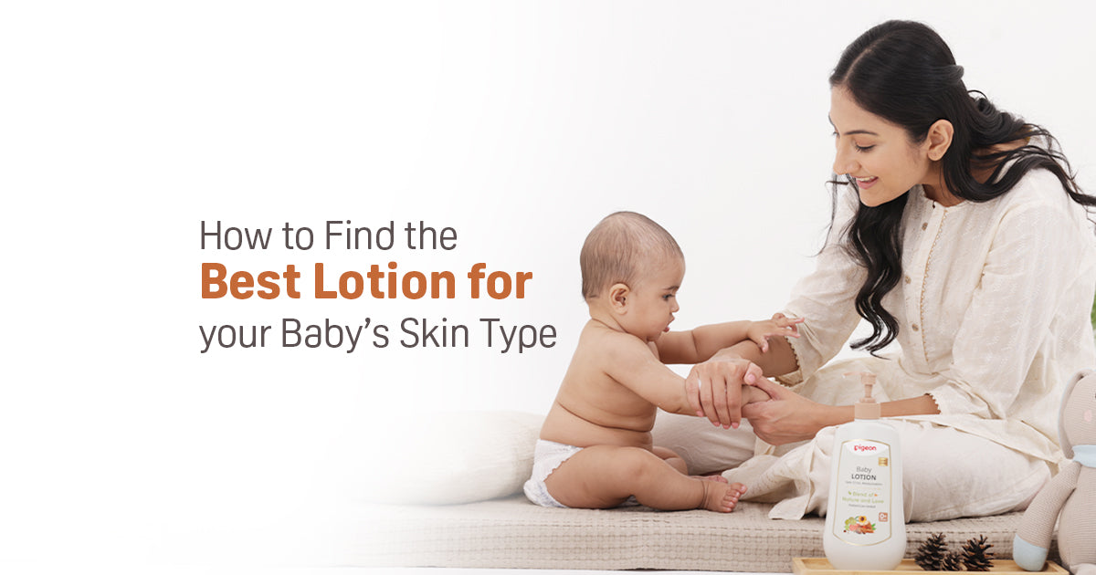 Gentle Care: How to Find the Best Lotion for Your Baby’s Skin Type