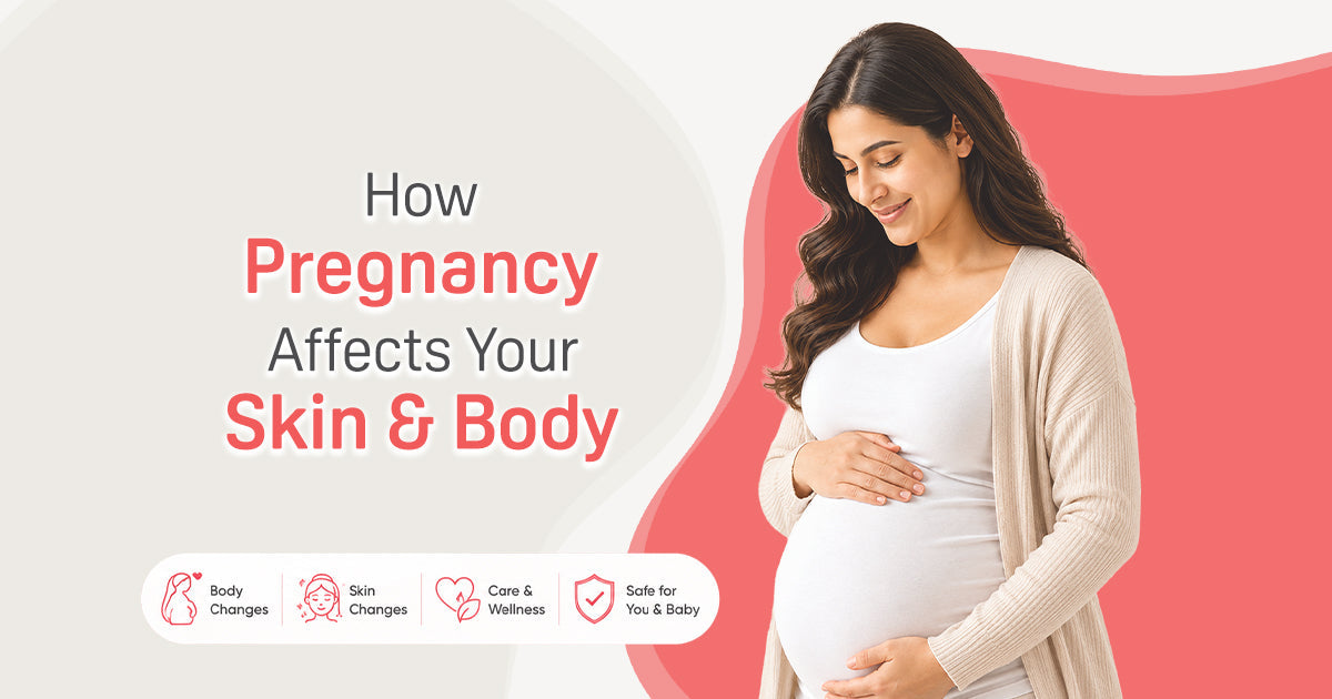 How Pregnancy Affects Your Skin & Body 