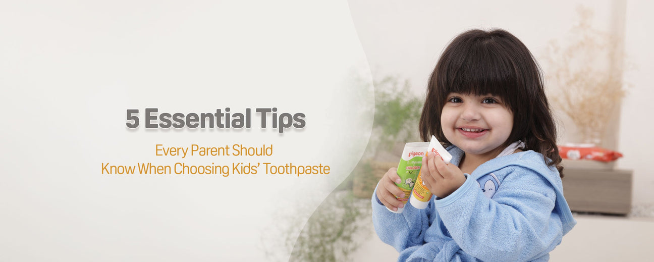Choosing Kids’ Toothpaste: 5 Must-Know Tips for Parent