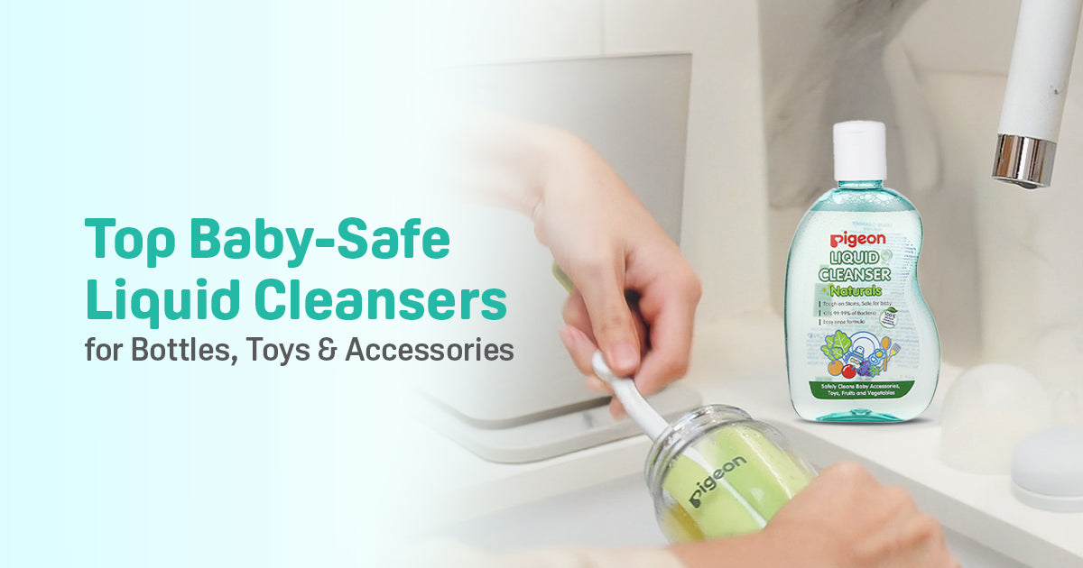Top Baby-Safe Cleaners for Bottles & Toys During the Monsoon 