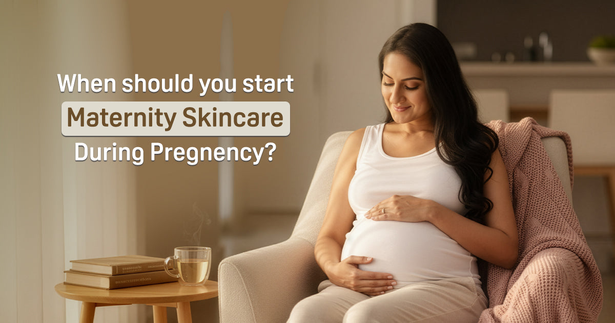 When Should You Start Maternity Skincare During Pregnancy?